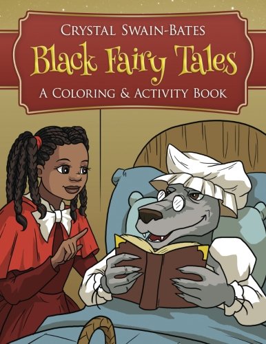 Black Fairy Tales: A Coloring and Activity Book