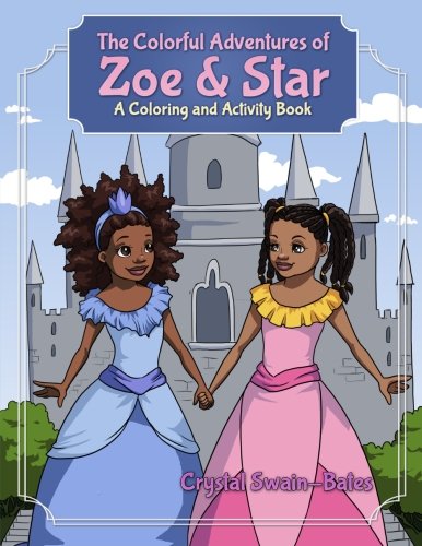 The Colorful Adventures of Zoe & Star: An Activity and Coloring Book